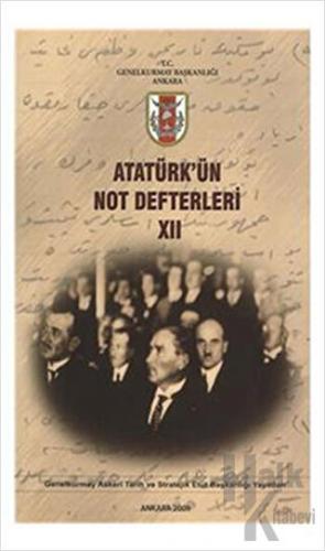 Atatürk'ün Not Defterleri 12