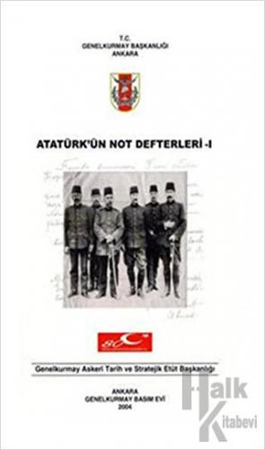 Atatürk'ün Not Defterleri 1