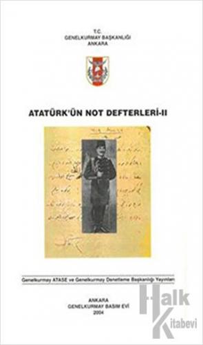 Atatürk'ün Not Defterleri 2 - Halkkitabevi
