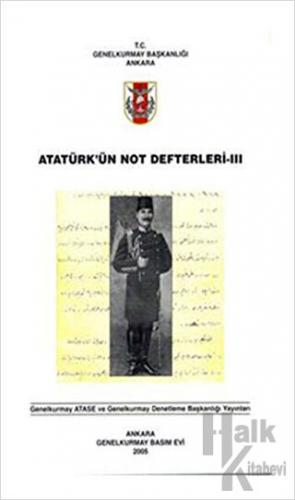 Atatürk'ün Not Defterleri 3