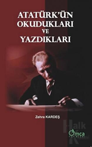 Atatürk'ün Okudukları ve Yazdıkları