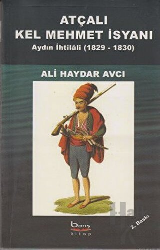 Atçalı Kel Mehmet İsyanı - Halkkitabevi