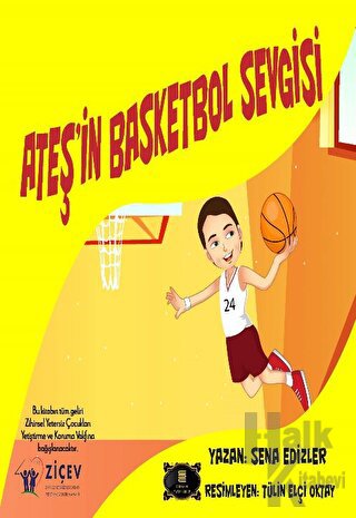 Ateş’in Basketbol Sevgisi - Halkkitabevi