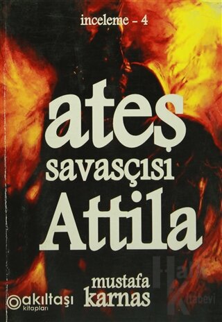 Ateş Savaşçısı Attila