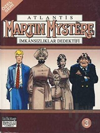 Atlantis (Özel Seri) Cilt: 3 Martin Mystere İmkansızlıklar Dedektifi