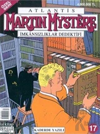Atlantis (Özel Seri) Sayı: 17 Martin Mystere İmkansızlıklar Dedektifi Kaderde Yazılı