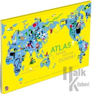 Atlas: Nasıl Dönüyor Dünya? - Halkkitabevi