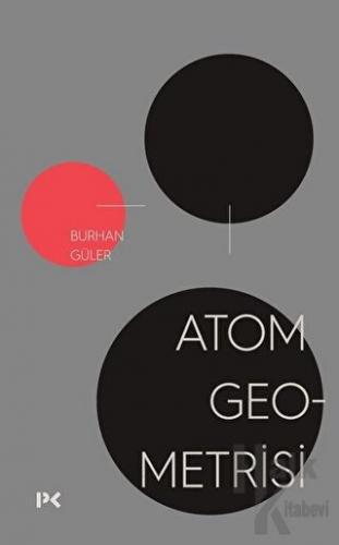 Atom Geometrisi - Halkkitabevi