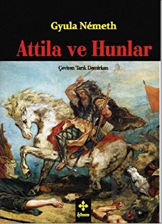 Attila ve Hunlar - Halkkitabevi