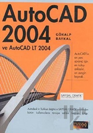 AutoCAD 2004 ve AutoCAD LT 2004 - Halkkitabevi