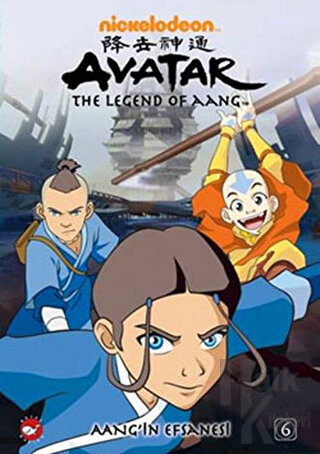 Avatar - Aang’in Efsanesi 6 - Halkkitabevi