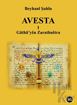 Avesta -1- Gatha'yen Zarathushtra (Ciltli)