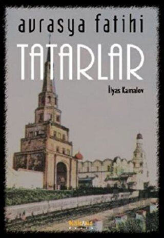 Avrasya Fatihi Tatarlar - Halkkitabevi