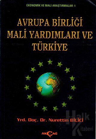 Avrupa Birliği Mali Yardımları ve Türkiye - Halkkitabevi
