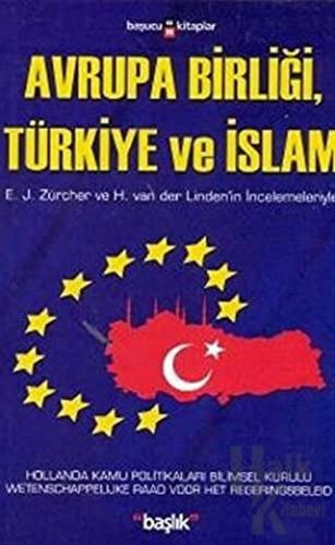 Avrupa Birliği, Türkiye ve İslam - Halkkitabevi