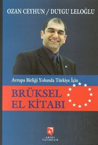 Avrupa Birliği Yolunda Türkiye İçin Brüksel El Kitabı - Halkkitabevi