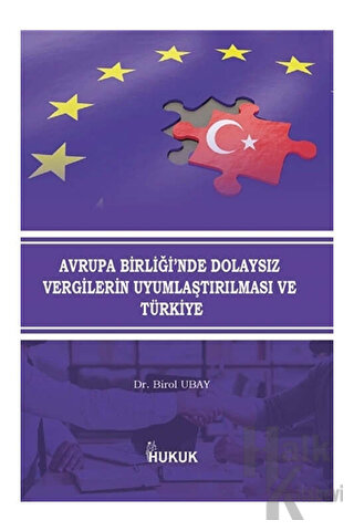 Avrupa Birliği'nde Dolaysız Vergilerin Uyumlaştırılması ve Türkiye - H