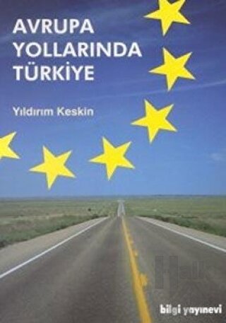 Avrupa Yollarında Türkiye - Halkkitabevi
