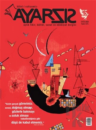 Ayarsız Aylık Fikir Kültür Sanat ve Edebiyat Dergisi Sayı: 55 Eylül 2020