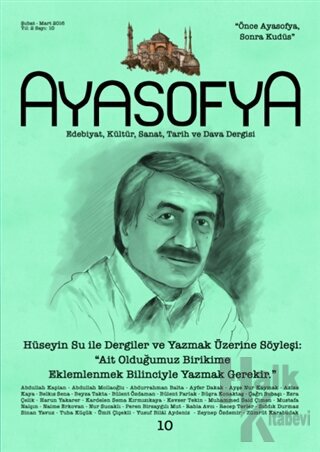 Ayasofya Dergisi Sayı: 10 Şubat-Mart 2016