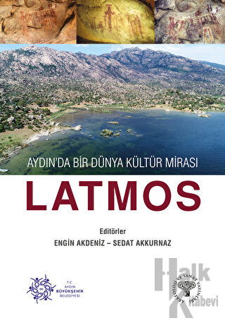 Aydın'da Bir Dünya Kültür Mirası Latmos - Halkkitabevi