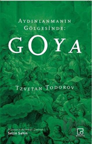 Aydınlanmanın Gölgesinde: Goya - Halkkitabevi