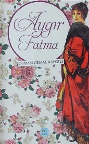 Aygır Fatma - Halkkitabevi