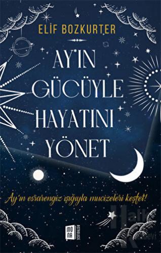 Ay'ın Gücüyle Hayatını Yönet
