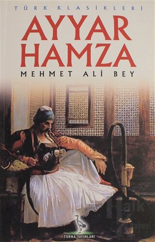 Ayyar Hamza - Mehmet Ali Bey -Halkkitabevi