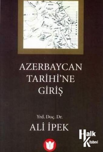 Azerbaycan Tarihine Giriş