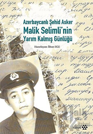 Azerbaycanlı Şehid Asker Malik Selimli'nin Yarım Kalmış Günlüğü (Ciltl