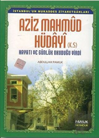 Aziz Mahmud Hüdayi (Evliya-012)