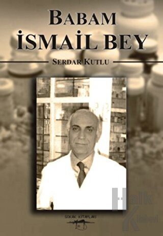 Babam İsmail Bey