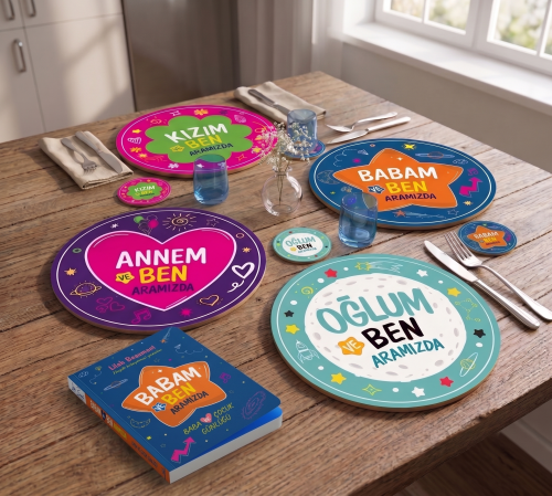 Babam ve Ben Aramızda 30cm Supla ve 9cm Bardak Altlığı Seti UV Baskı M