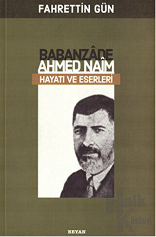 Babanzade Ahmed Naim - Halkkitabevi