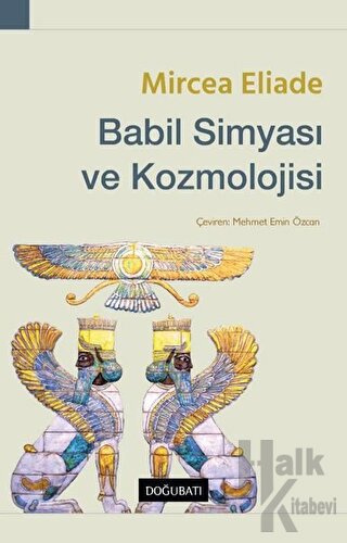 Babil Simyası ve Kozmolojisi - Halkkitabevi