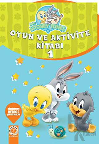 Baby Looney Tunes - Oyun ve Aktivite Kitabı 1