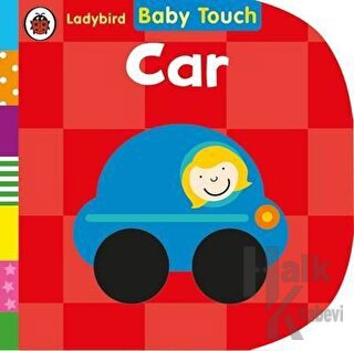 Baby Touch: Car (Ciltli) - Halkkitabevi