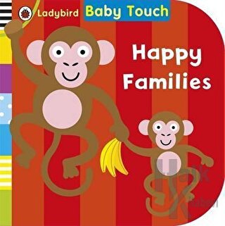 Baby Touch: Happy Families (Ciltli) - Halkkitabevi