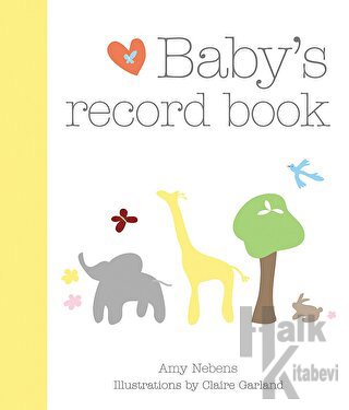 Baby's Record Book (Ciltli) - Halkkitabevi