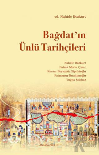Bağdat’ın Ünlü Tarihçileri - Halkkitabevi