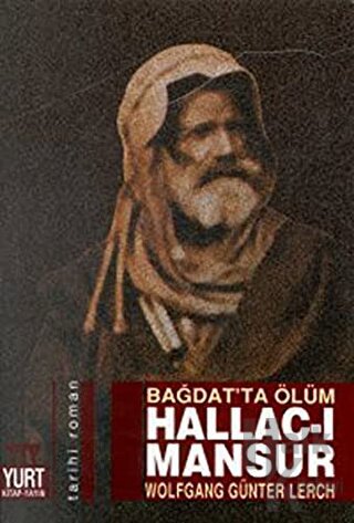 Bağdat’ta Ölüm Hallac-ı Mansur