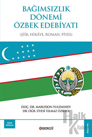 Bağımsızlık Dönemi Özbek Edebiyatı - Halkkitabevi