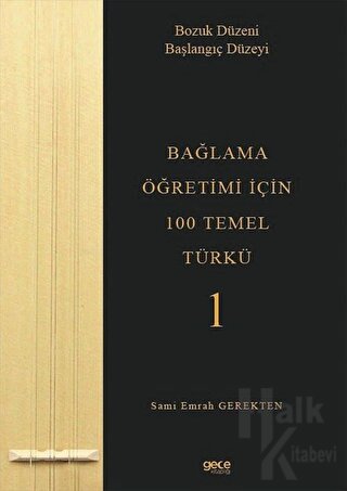 Bağlama Öğretimi İçin 100 Temel Türkü 1 - Halkkitabevi