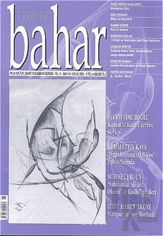 Bahar Aylık Kültür, Sanat ve Edebiyat Dergisi Sayı: 91 Yıl: 11