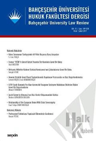 Bahçeşehir Üniversitesi Hukuk Fakültesi Dergisi Cilt:12 Sayı:149 - 150