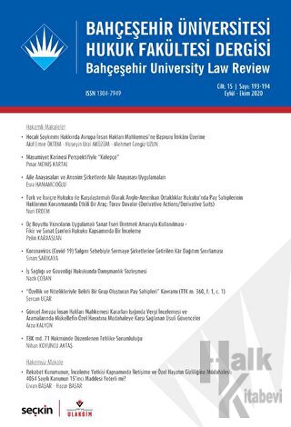 Bahçeşehir Üniversitesi Hukuk Fakültesi Dergisi Cilt: 15 Sayı: 193 - 194 Eylül - Ekim 2020