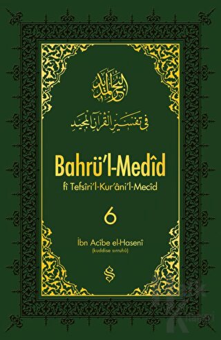 Bahrü'l-Medid 6. Cilt (Ciltli) - Halkkitabevi