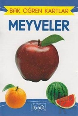 Bak Öğren Kartlar - Meyveler - Halkkitabevi