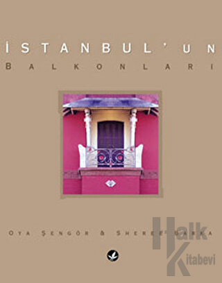 Balconies Of Istanbul - Halkkitabevi